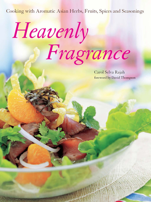 Title details for Heavenly Fragrance by Carol Selva Selva Rajah - Available